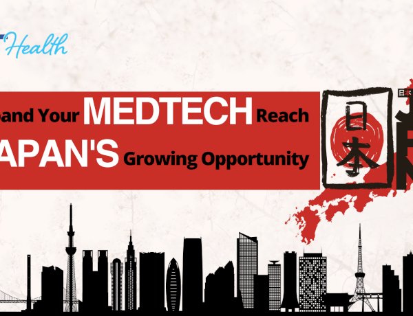 Opportunity for Smaller Medtech Companies to Expand East